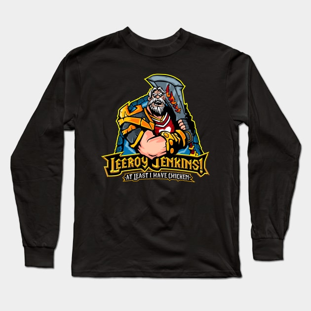 Leeroy Jenkins! Long Sleeve T-Shirt by demonigote